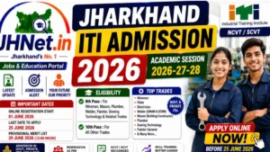 Jharkhand ITI Admission 2026: Jharkhand ITI Admission 2026-28 begins, apply online by June 25